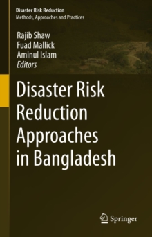 Disaster Risk Reduction Approaches in Bangladesh