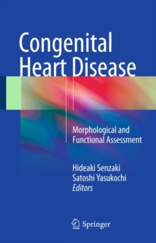 Congenital Heart Disease : Morphological and Functional Assessment