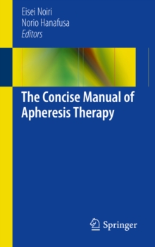 The Concise Manual of Apheresis Therapy