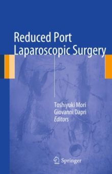 Reduced Port Laparoscopic Surgery