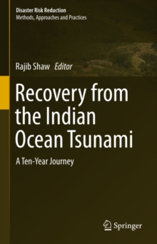 Recovery from the Indian Ocean Tsunami : A Ten-Year Journey