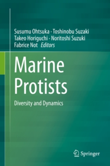 Marine Protists : Diversity and Dynamics