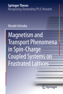 Magnetism and Transport Phenomena in Spin-Charge Coupled Systems on Frustrated Lattices