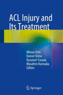 ACL Injury and Its Treatment, Hardback Book ACL Injury and Its Treatment, Hardback Book