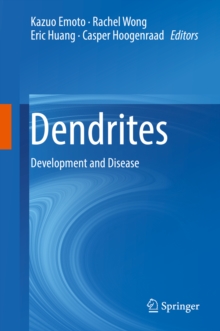 Dendrites : Development and Disease