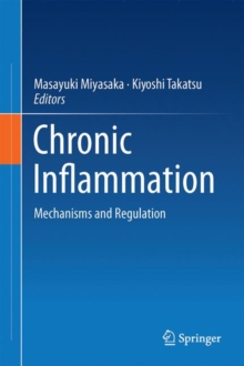 Chronic Inflammation : Mechanisms and Regulation