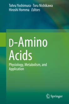 D-Amino Acids : Physiology, Metabolism, and Application