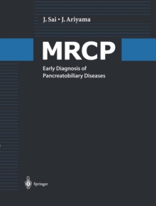 MRCP : Early Diagnosis of Pancreatobiliary Diseases