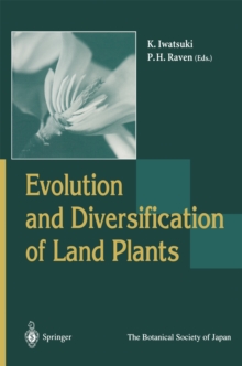 Evolution and Diversification of Land Plants