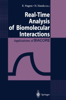 Real-Time Analysis of Biomolecular Interactions : Applications of BIACORE