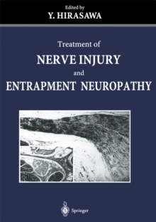 Treatment of Nerve Injury and Entrapment Neuropathy