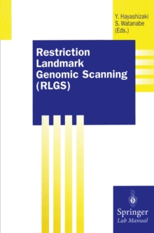 Restriction Landmark Genomic Scanning (RLGS)