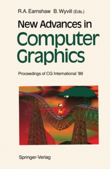 New Advances in Computer Graphics : Proceedings of CG International '89