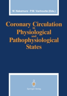 Coronary Circulation in Physiological and Pathophysiological States