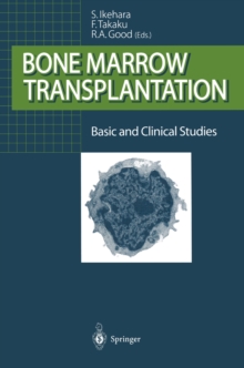 Bone Marrow Transplantation : Basic and Clinical Studies