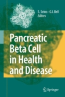 Pancreatic Beta Cell in Health and Disease