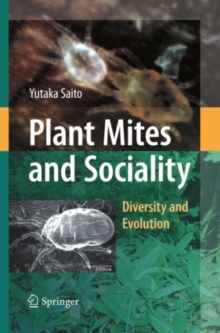 Plant Mites and Sociality : Diversity and Evolution