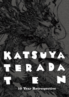 Katsuya Terada 10 Ten : 10 Year Retrospective