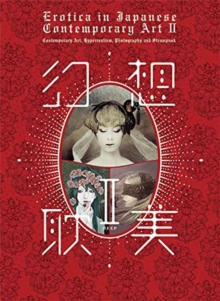 Erotica in Japanese Contemporary Art ?, Paperback Book Erotica in Japanese Contemporary Art ?, Paperback Book