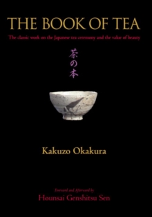Book of Tea, Hardback Book Book of Tea, Hardback Book