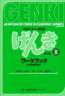 Genki : An Integrated Course in Elementary Japanese Workbook