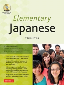 Elementary Japanese : Volume 2, Paperback / softback Book Elementary Japanese : Volume 2, Paperback / softback Book