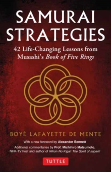 Tuttle Publishing Samurai Strategies , 42 Life-Changing Lessons From Musashi's Book Of Five Rings