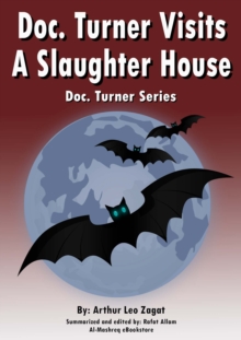 Doc. Turner Visits A Slaughter House : Doc. Turner Series