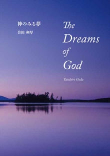 The Dreams of God, Hardback Book The Dreams of God, Hardback Book