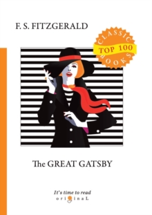 The Great Gatsby, Paperback / softback Book The Great Gatsby, Paperback / softback Book