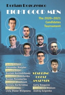 Eight Good Men: The 2020-2021 Candidates Tournament