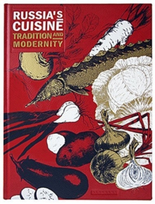 Russia's Cuisine: Tradition and Modernity, Leather / fine binding Book Russia's Cuisine: Tradition and Modernity, Leather / fine binding Book