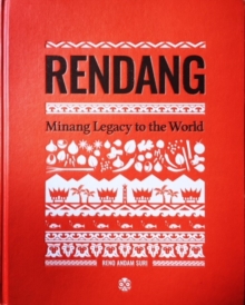 Rendang : Minang Legacy to the World, Hardback Book Rendang : Minang Legacy to the World, Hardback Book