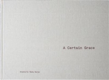 A Certain Grace, Hardback Book A Certain Grace, Hardback Book