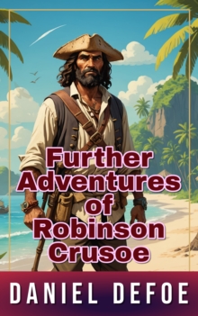 Further Adventures of Robinson Crusoe