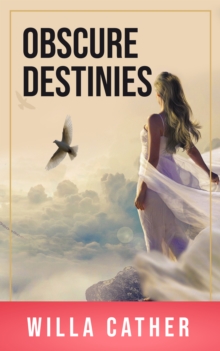 Obscure Destinies