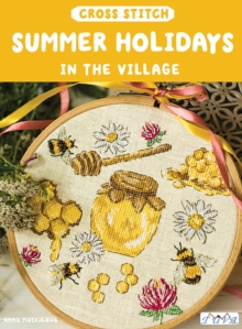 Cross Stitch Summer Holidays in the Village