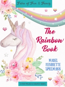 The Rainbow Book : "Tales of Fun & Fancy"