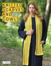Knitted Scarves & Cowls, Paperback / softback Book Knitted Scarves & Cowls, Paperback / softback Book