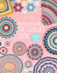 Round and Round the Crochet Hook, Paperback / softback Book Round and Round the Crochet Hook, Paperback / softback Book