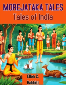 More Jataka Tales : "Tales of India"