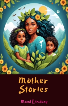 Mother Stories