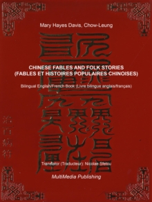 Chinese Fables And Folk Stories (Fables Et Histoires Populaire chinoises)