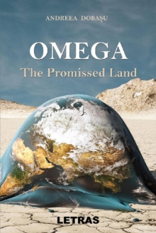 OMEGA: The Promised Land