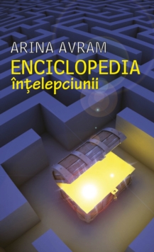 Enciclopedia intelepciunii (Romanian edition)