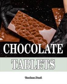 Chocolate Tablets : These chocolate tablets can be the ideal gift for your loved ones as well as products that you can have in your shop so that your customers can enjoy the most beautiful products!