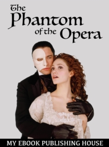 The Phantom of the Opera