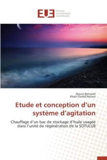 Etude Et Conception D Un Syst me D Agitation, Paperback / softback Book Etude Et Conception D Un Syst me D Agitation, Paperback / softback Book