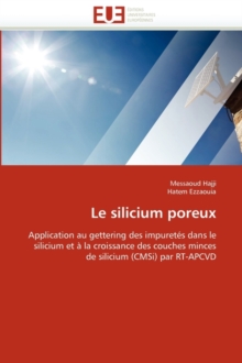 Le Silicium Poreux, Paperback / softback Book Le Silicium Poreux, Paperback / softback Book
