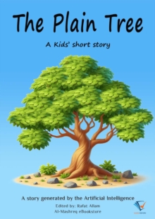 The Plain Tree : AI Kids' Stories